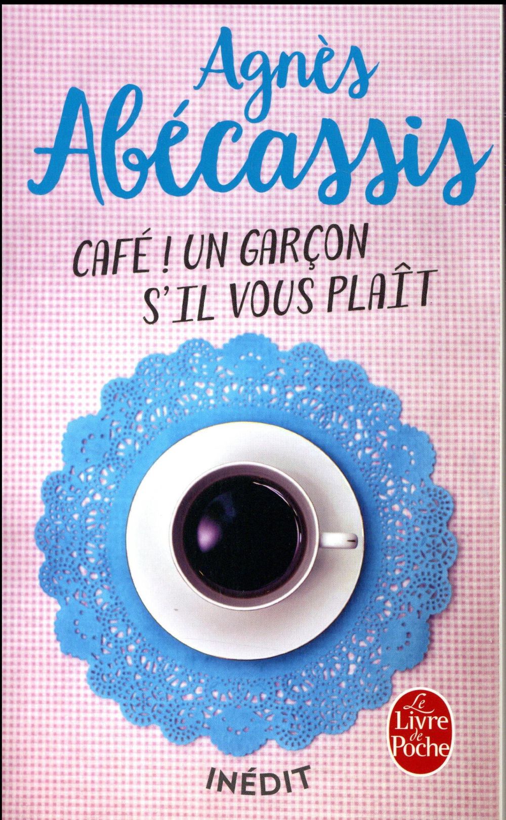 ABECASSIS A. - CAFE ! UN GARCON S'IL VOUS PLAIT ABECASSIS A. - CAFE ! UN GARCON S'IL VOUS PLAIT